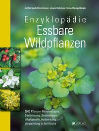 Enzyklopädie Essbare Wildpflanzen Fleischhauer, Steffen Guido; Spiegelberger, Roland; Guthmann, Jürgen; Steinacher, Floor (Illustrationen); Leipold, Sabine (Illustrationen); Gassner, Claudia (Illustrationen); Muer, Thomas (Fotografie); Chiappa, Giorgio (Design) Copertina rigida 