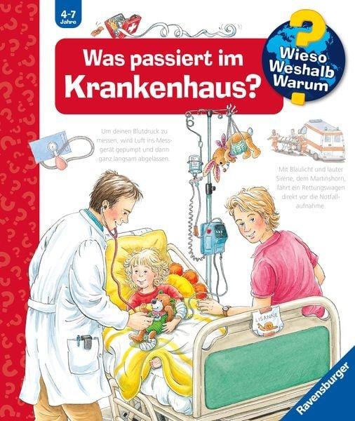 Wieso? Weshalb? Warum? Was passiert im Krankenhaus? (Nr.53) Erne, Andrea; Kreimeyer-Visse, Marion (Illustrationen) Copertina rigida 