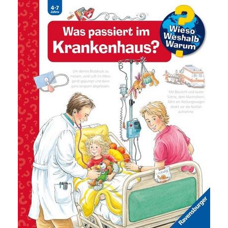 Wieso? Weshalb? Warum? Was passiert im Krankenhaus? (Nr.53) Erne, Andrea; Kreimeyer-Visse, Marion (Illustrationen) Copertina rigida 