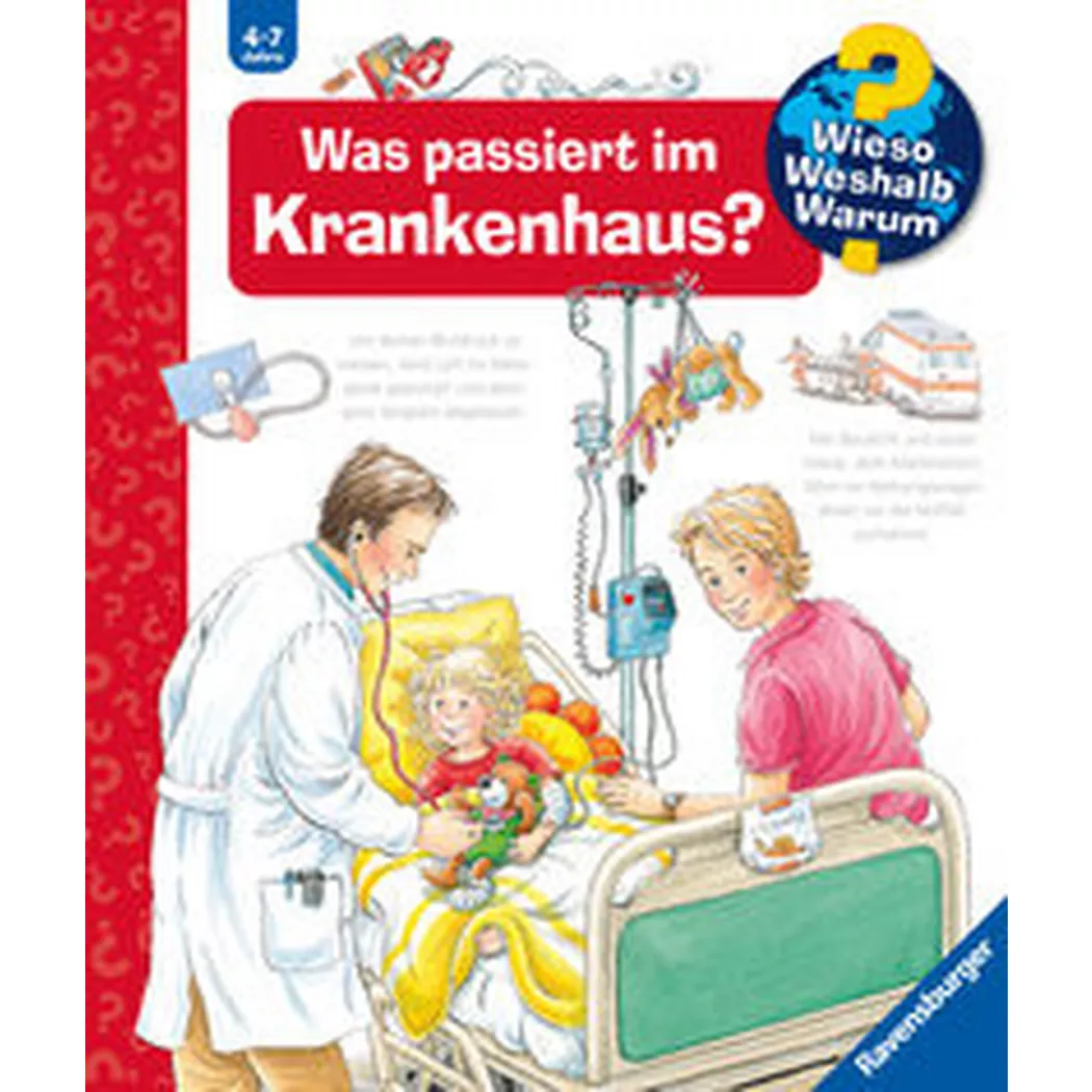 Ravensburger - Wieso? Weshalb? Warum?, Band 53: Was passiert im Krankenhaus?, Erne, Andrea; Kreimeyer-Visse, Marion (Illustrationen)