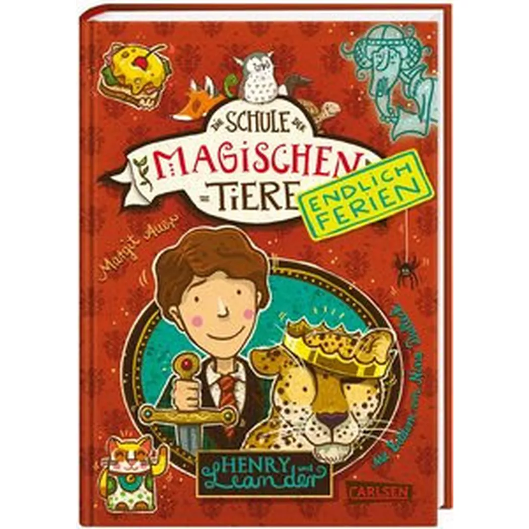 Carlsen - Die Schule der magischen Tiere. Endlich Ferien 3: Henry und Leander, Auer, Margit; Dulleck, Nina (Illustrationen)