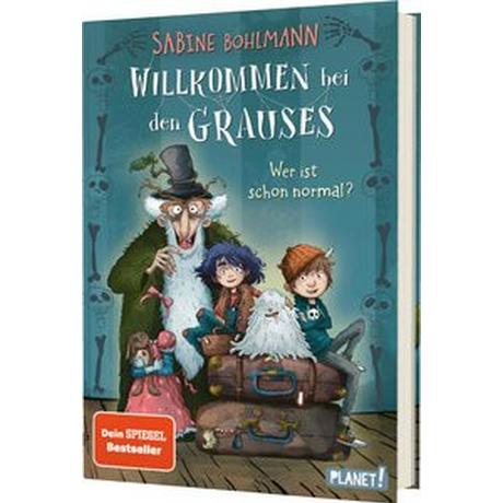 Willkommen bei den Grauses 1: Wer ist schon normal? Bohlmann, Sabine; Steudtner, Daniel (Illustrationen) Gebundene Ausgabe 