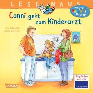 LESEMAUS 132: Conni geht zum Kinderarzt Schneider, Liane; Görrissen, Janina (Illustrationen) Gebundene Ausgabe 