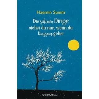 Die schönen Dinge siehst du nur, wenn du langsam gehst Sunim, Haemin; Lee, Youngcheol (Illustrationen); Seele-Nyima, Claudia (Übersetzung) Libro in brossura 