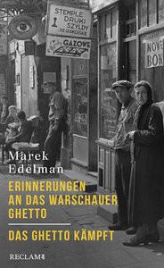 Erinnerungen an das Warschauer Ghetto - Das Ghetto kämpft Edelman, Marek; Czerwiakowski, Ewa (Übersetzung); Czerwiakowski, Jerzy (Übersetzung); Edelman, Aleksander (Geleitwort); Bollardière, Constance Pâris De (Vorwort); Hagestedt, Jens (Übersetzung) Gebundene Ausgabe 