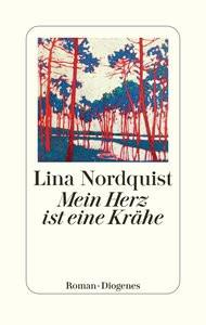 Mein Herz ist eine Krähe Nordquist, Lina; Pluschkat, Stefan (Übersetzung) Couverture rigide 