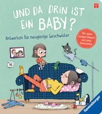 Und da drin ist ein Baby? Antworten für neugierige Geschwister Grimm, Sandra; Renger, Nikolai (Illustrationen) Gebundene Ausgabe 