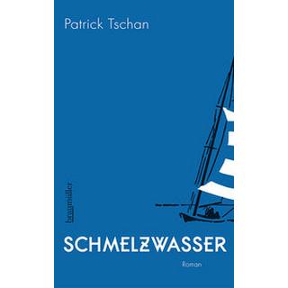 Schmelzwasser Tschan, Patrick Couverture rigide 