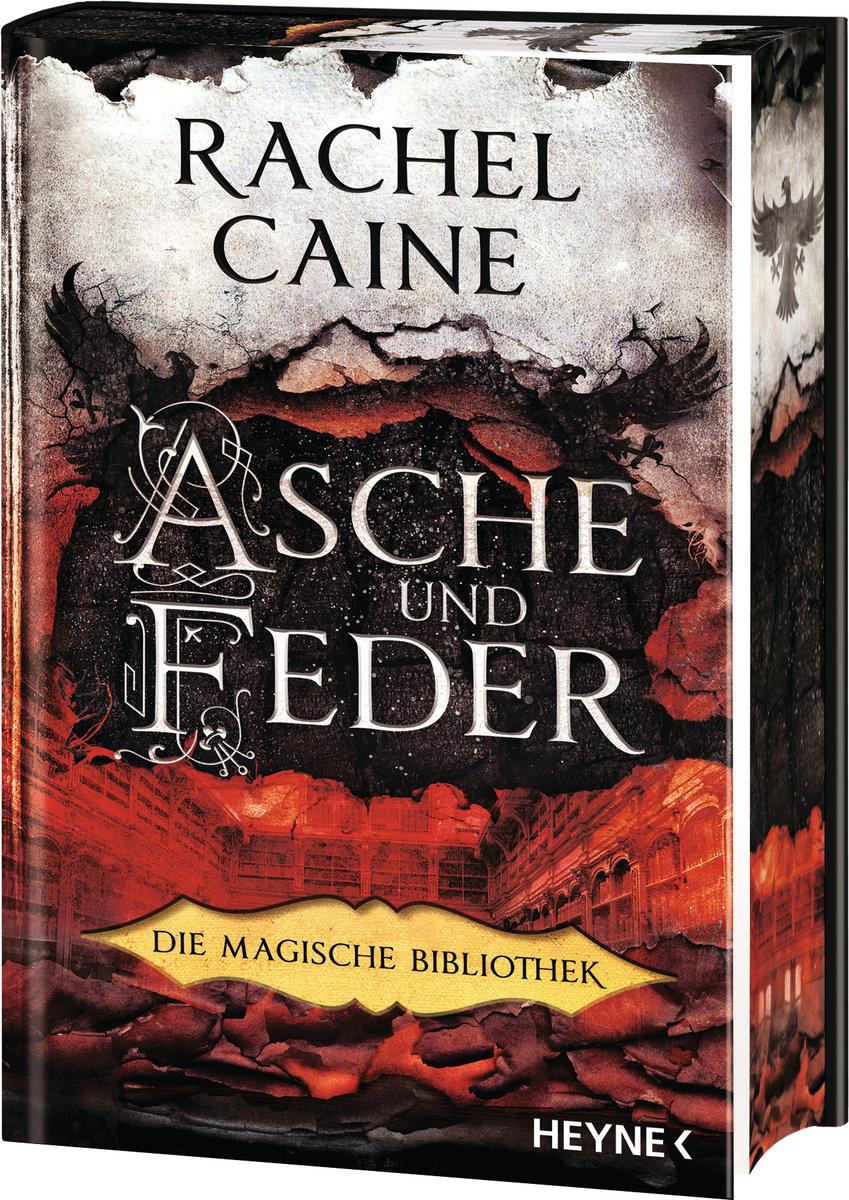 Asche und Feder - Die Magische Bibliothek Caine, Rachel; Brammertz, Beate (Übersetzung) Couverture rigide 