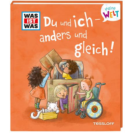 WAS IST WAS Meine Welt Band 16 Du und ich - anders und gleich! Weller-Essers, Andrea; Simone Leiss-Bohn (Illustrationen) Gebundene Ausgabe 