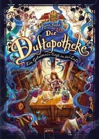 Die Duftapotheke (1). Ein Geheimnis liegt in der Luft Ruhe, Anna; Carls, Claudia (Illustrationen) Copertina rigida 