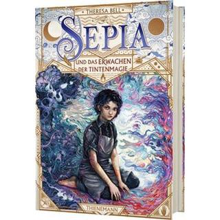 Sepia 1: Sepia und das Erwachen der Tintenmagie Bell, Theresa; Schöffmann-Davidov, Eva (Illustrationen) Gebundene Ausgabe 