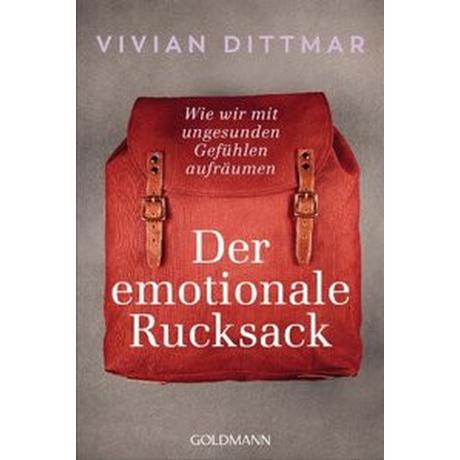 Der emotionale Rucksack Dittmar, Vivian Taschenbuch 