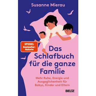 Das Schlafbuch für die ganze Familie Mierau, Susanne; Roßa, Nadine (Illustrationen) Gebundene Ausgabe 