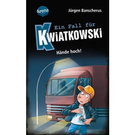 Ein Fall für Kwiatkowski (32). Hände hoch! Banscherus, Jürgen; Butschkow, Ralf (Illustrationen) Copertina rigida 