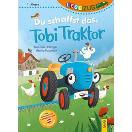 LESEZUG/1. Klasse: Du schaffst das, Tobi Traktor! Holzinger, Michaela; Holzmann, Herwig (Illustrationen) Couverture rigide 