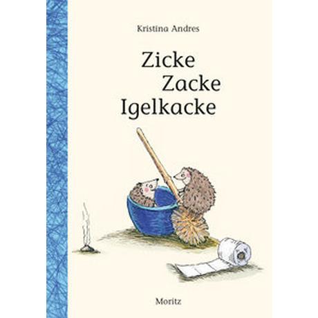 Zicke Zacke Igelkacke Andres, Kristina Couverture rigide 