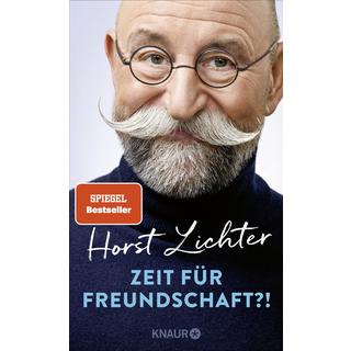 Zeit für Freundschaft?! Lichter, Horst Couverture rigide 