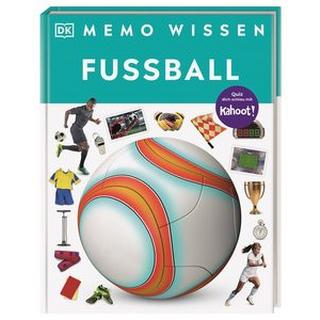 memo Wissen. Fußball Hornby, Hugh; Hoffmann, Clemens (Übersetzung); DK Verlag (Hrsg.) Gebundene Ausgabe 