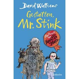 Gestatten, Mr. Stink Walliams, David; Blake, Quentin (Illustrationen); Haentjes-Holländer, Dorothee (Übersetzung) Couverture rigide 