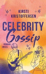 Celebrity Gossip Kristoffersen, Kirsti; Blatzheim, Meike (Übersetzung) Copertina rigida 