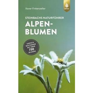 Steinbachs Naturführer Alpenblumen Finkenzeller, Xaver Gebundene Ausgabe 