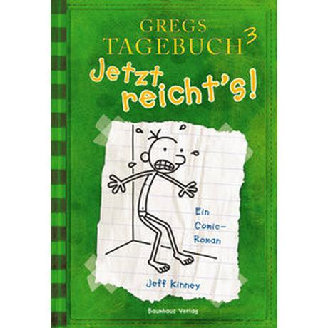 Gregs Tagebuch 3 - Jetzt reicht's! Kinney, Jeff; Kinney, Jeff (Illustrationen) Copertina rigida 