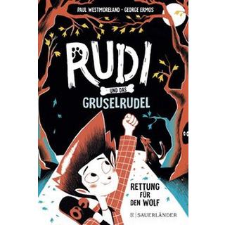 Rudi und das Gruselrudel â Rettung für den Wolf Westmoreland, Paul; Ermos, George (Illustrationen); Dreller, Christian (Übersetzung) Copertina rigida 