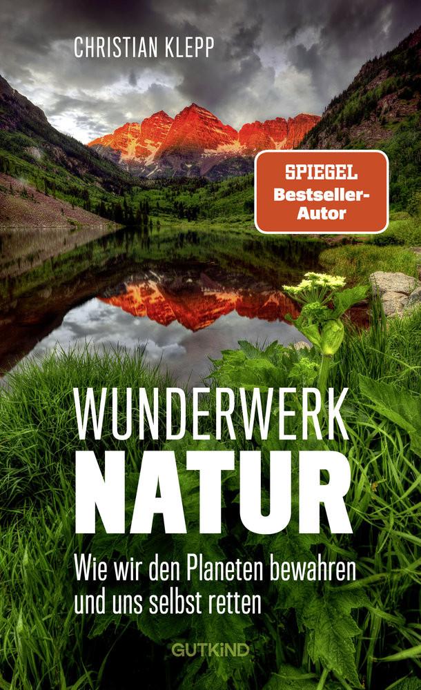 Wunderwerk Natur Klepp, Christian Copertina rigida 