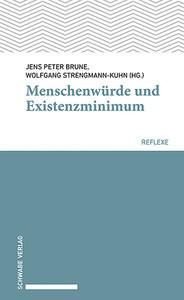 Menschenwürde und Existenzminimum Brune, Jens Peter (Hrsg.); Strengmann-Kuhn, Wolfgang (Hrsg.) Couverture rigide 