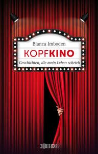 Kopfkino Imboden, Blanca Couverture rigide 