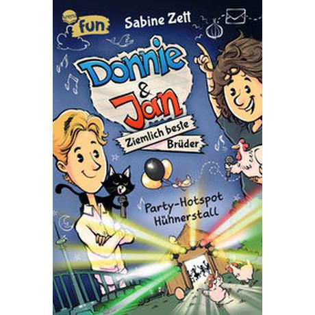 Donnie & Jan - Ziemlich beste Brüder (2). Party-Hotspot Hühnerstall Zett, Sabine; Stieglitz, Daniel (Illustrationen) Copertina rigida 