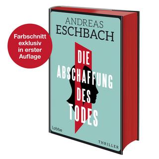 Die Abschaffung des Todes Eschbach, Andreas Couverture rigide 