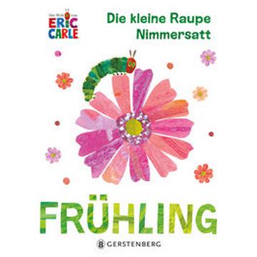 Die kleine Raupe Nimmersatt - Frühling