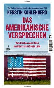 Das amerikanische Versprechen Kohlenberg, Kerstin Couverture rigide 