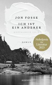 Ich ist ein anderer Fosse, Jon; Schmidt-Henkel, Hinrich (Übersetzung) Copertina rigida 