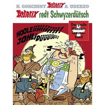 Asterix redt Schwyzerdütsch