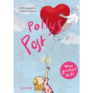 Pollys Post Nymphius, Jutta; Fredrich, Volker (Illustrationen) Gebundene Ausgabe 