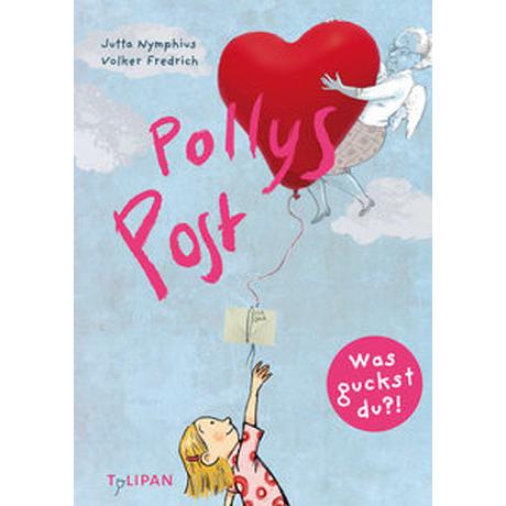 Pollys Post Nymphius, Jutta; Fredrich, Volker (Illustrationen) Gebundene Ausgabe 