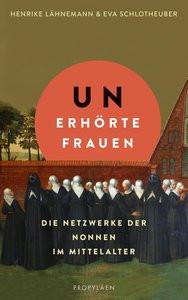 Unerhörte Frauen Lähnemann, Henrike; Schlotheuber, Eva Couverture rigide 