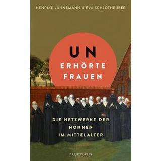 Unerhörte Frauen Lähnemann, Henrike; Schlotheuber, Eva Couverture rigide 