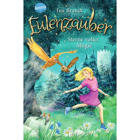 Eulenzauber (16). Sterne voller Magie Brandt, Ina; Rörig, Sonja (Illustrationen); Mohr, Irene (Illustrationen) Copertina rigida 