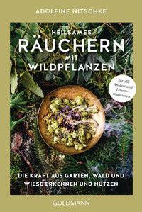 Heilsames Räuchern mit Wildpflanzen Nitschke, Adolfine Taschenbuch 