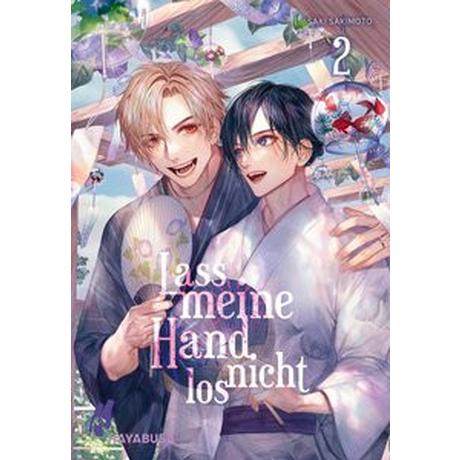 Lass meine Hand nicht los 2 Sakimoto, Saki; Rinnerthaler, Christina (Übersetzung) Gebundene Ausgabe 