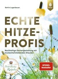 Echte Hitzeprofis Lugerbauer, Katrin Copertina rigida 