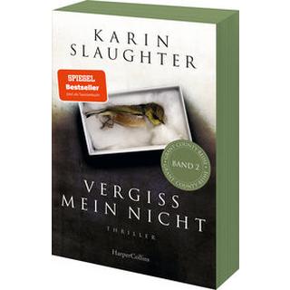 Vergiss mein nicht Slaughter, Karin; Schwaner, Teja (Übersetzung) Copertina rigida 