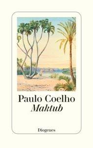 Maktub Coelho, Paulo; Meyer-Minnemann, Maralde (Übersetzung) Couverture rigide 