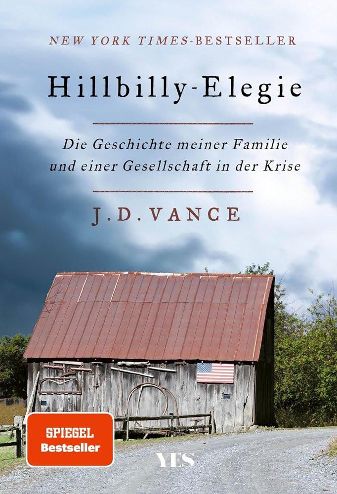 Hillbilly-Elegie Vance, J. D.; Hens, Gregor (Übersetzung) Gebundene Ausgabe 