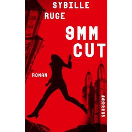 9mm Cut Ruge, Sybille; Wörtche, Thomas (Hrsg.) Couverture rigide 