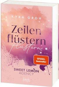 Zeilenflüstern (Sweet Lemon Agency, Band 1) Groh, Kyra; Loewe intense (Hrsg.) Gebundene Ausgabe 